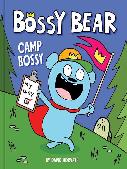Title details for Camp Bossy by David Horvath - Available